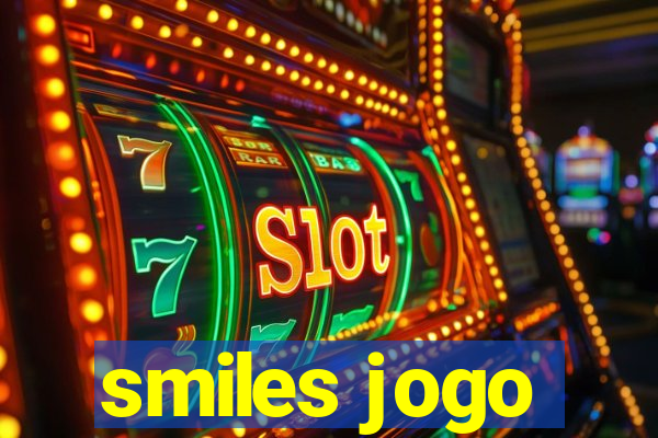 smiles jogo